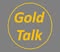 Gold Talk