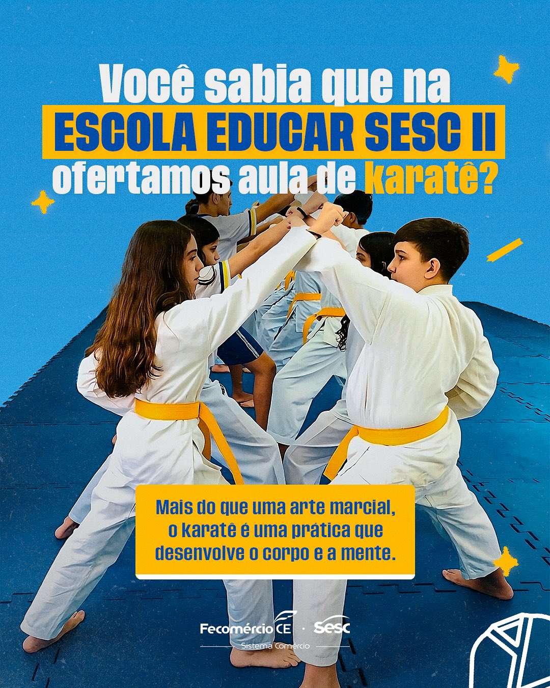 Rede de Ensino Sesc Ceará Facebook ad: Mais que uma luta, o karatê tem uma…