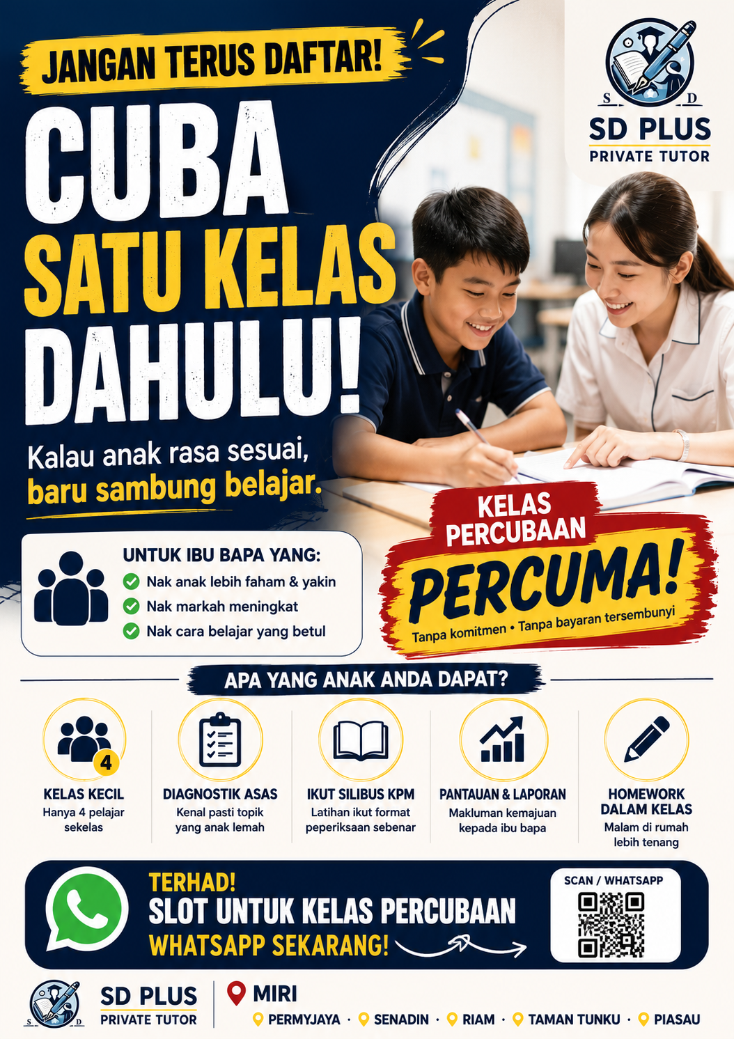 SD Plus Tuition Centre Facebook ad: Jangan Terus Daftar. Cuba 1 Kelas Dahulu.