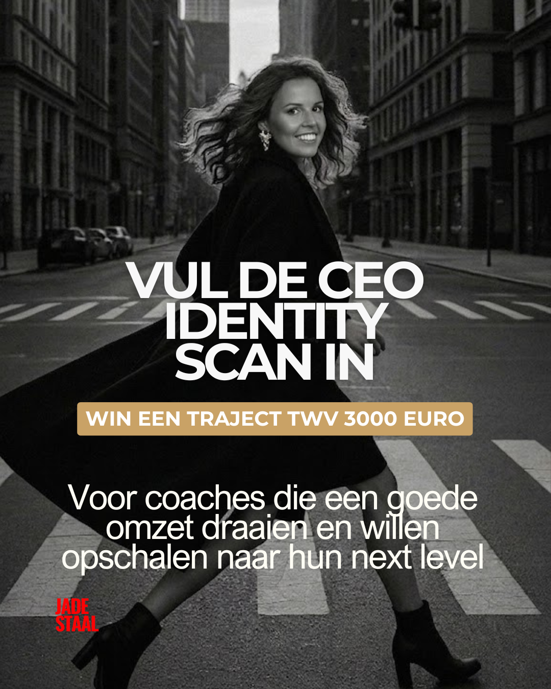 Businesscoach voor coaches - Jade Staal Facebook ad: WIN CEO Identity Traject t.w.v. €3000,-