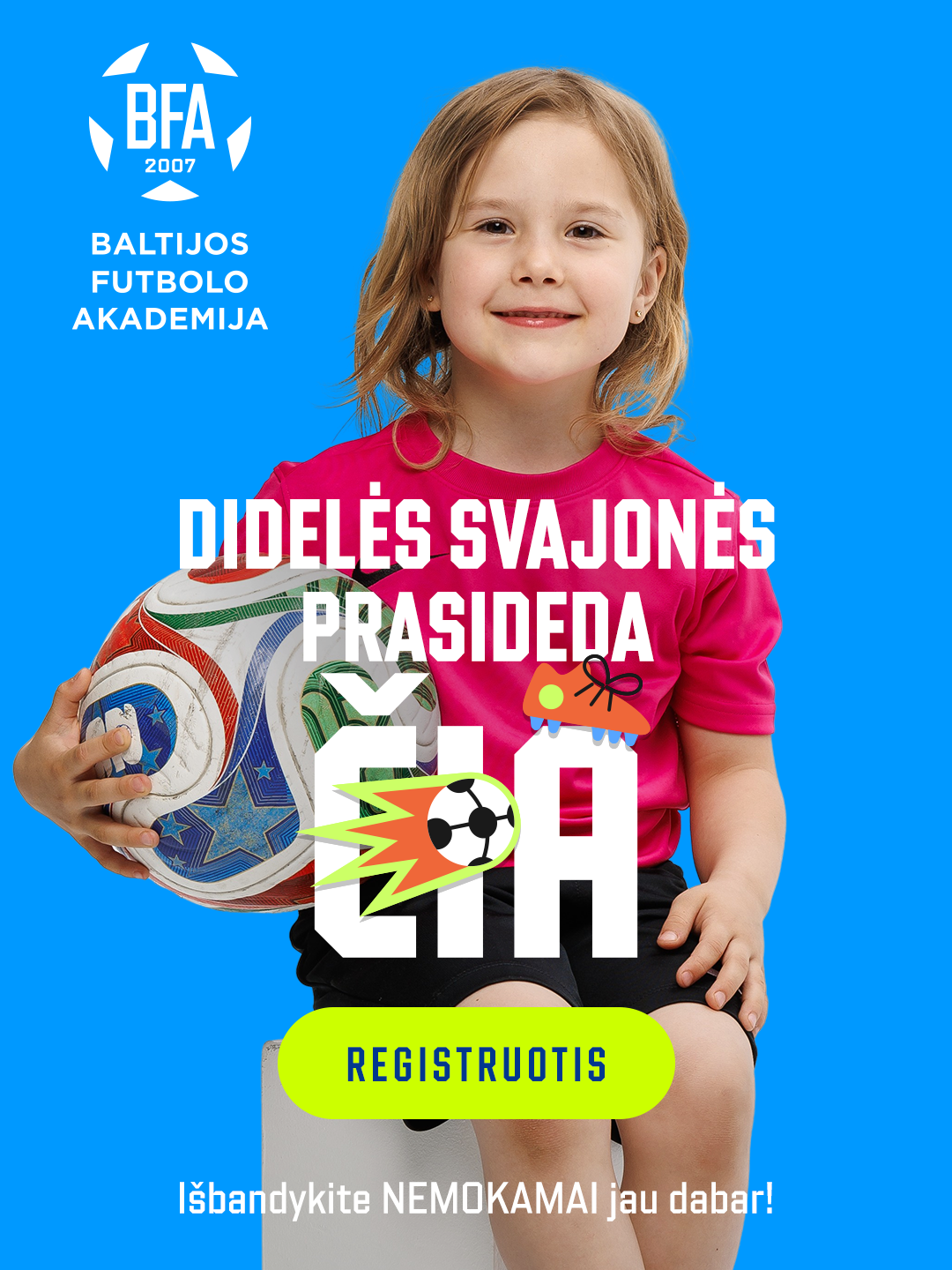 Baltijos Futbolo Akademija Facebook ad: Prisijunkite prie BFA
