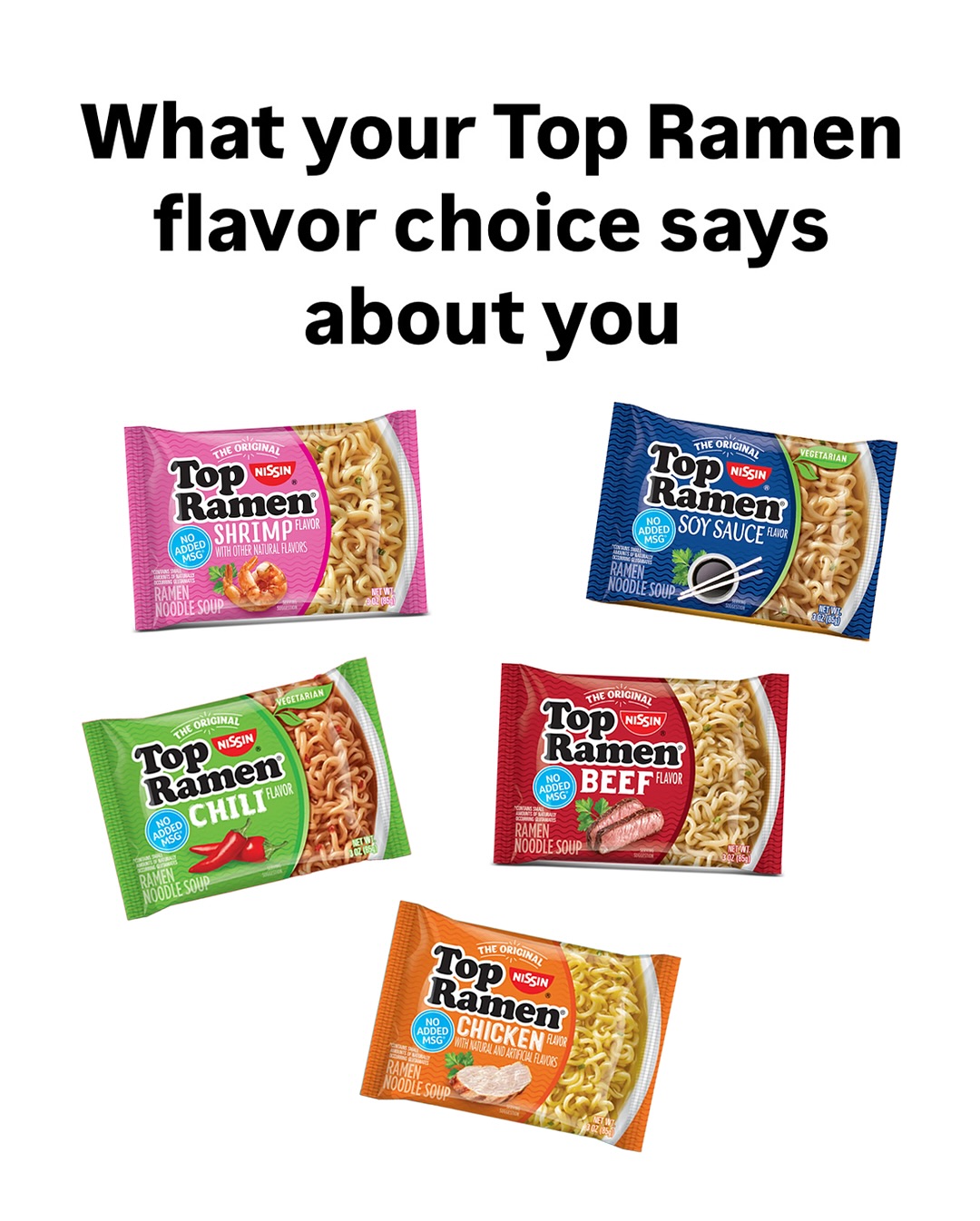 Original Top Ramen Facebook ad: We’re not saying your flavor choice defines you……