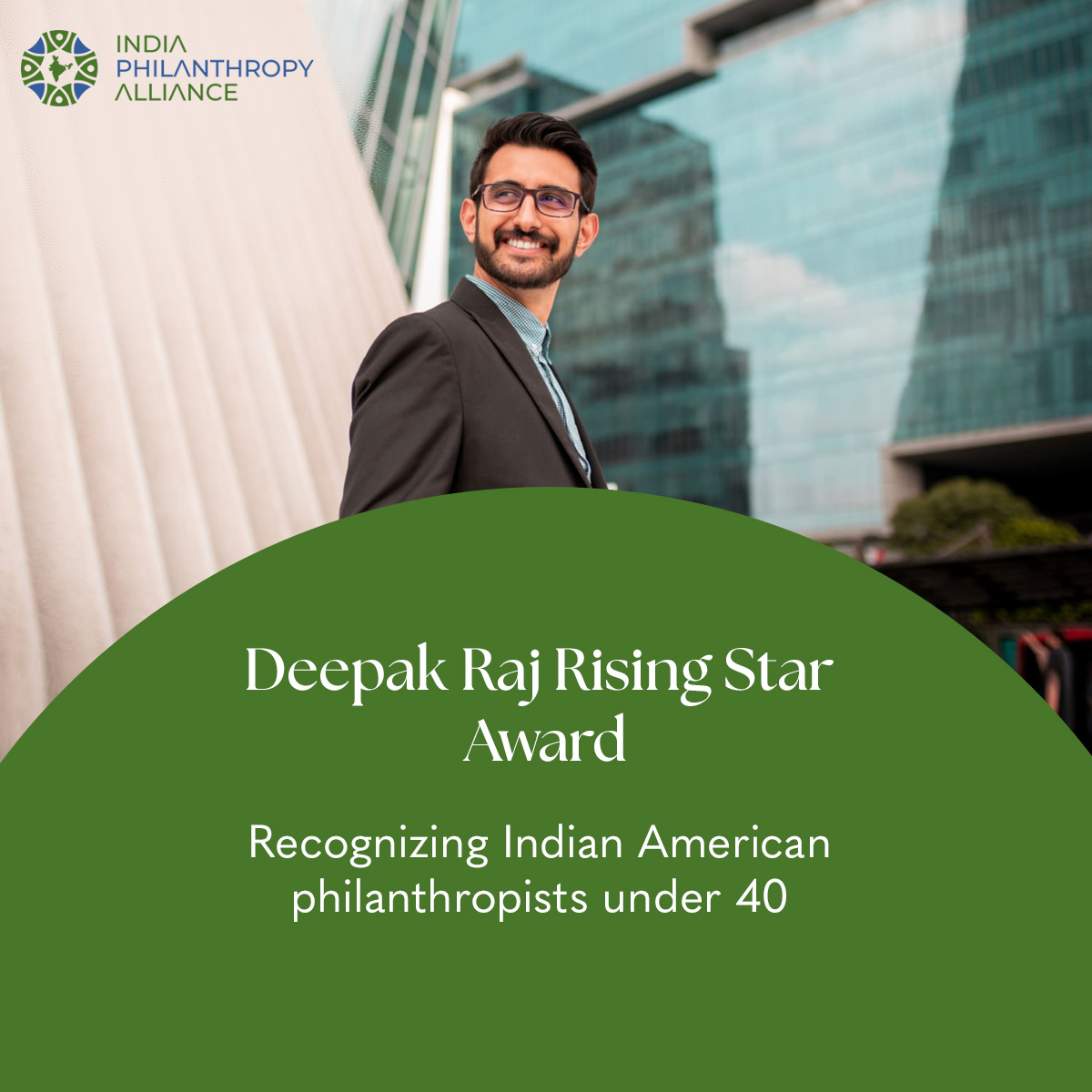 India Philanthropy Alliance Facebook ad: The Deepak Raj Rising Star Award recognizes Indian…