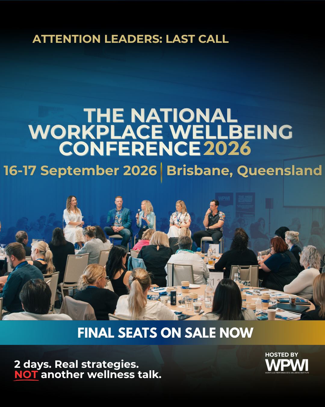 Workplace Performance and Wellbeing Institute Facebook ad: Your final call. Not a headline. A fact.