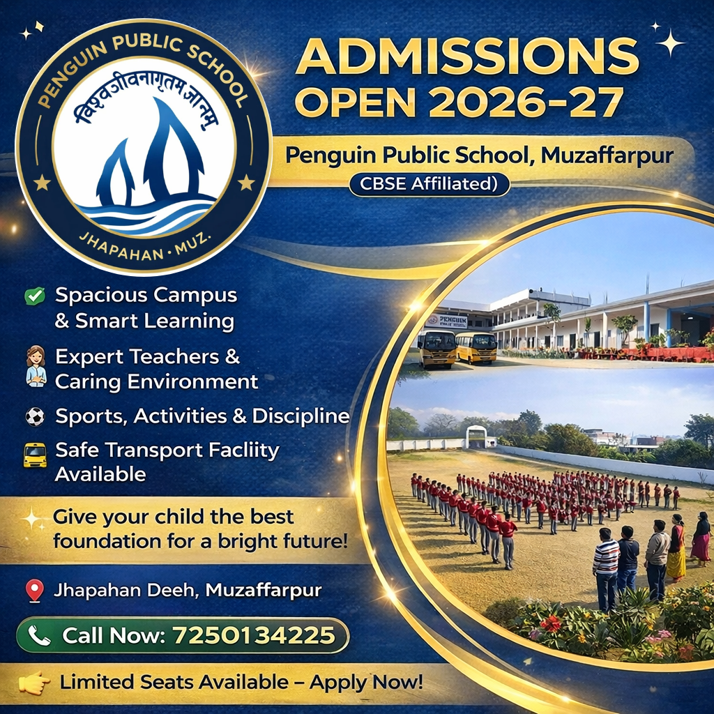 Penguin public school Muzaffarpur Facebook ad: Admissions Open in Muzaffarpur, Limited Seats Available!