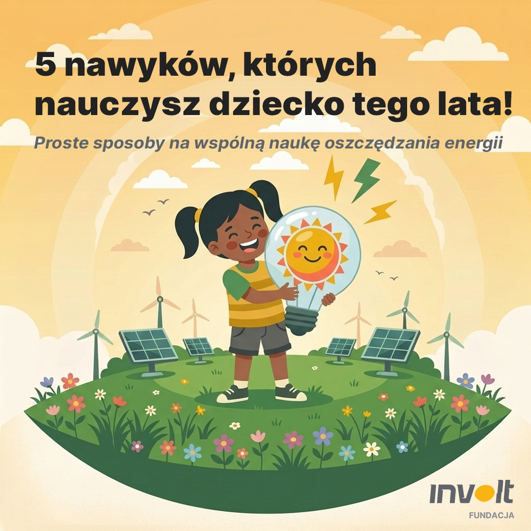 Fundacja Involt Dobro z energii Facebook ad: Wakacje już trwają, a razem z nimi nieograniczony…