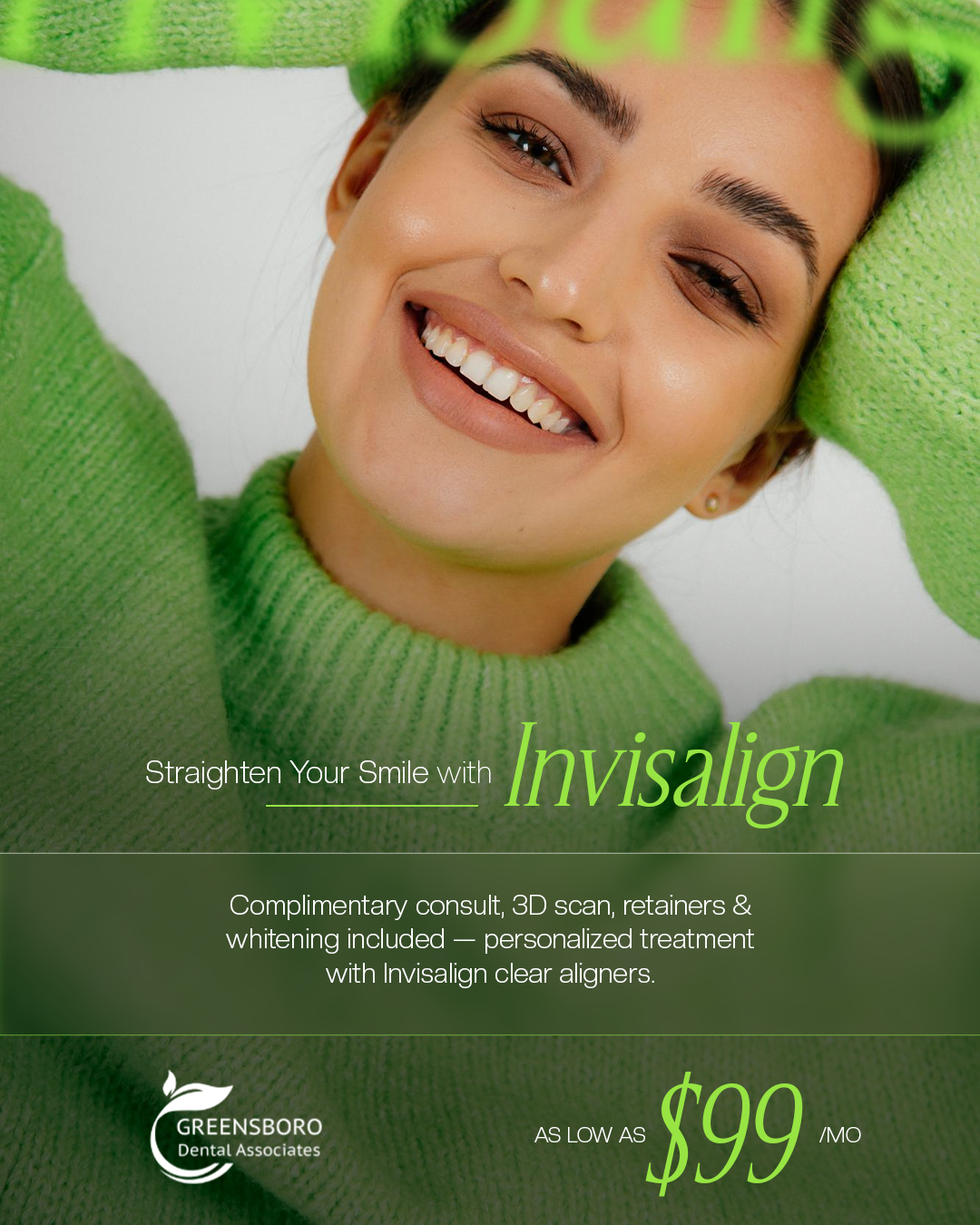 Greensboro Dental Associates Facebook ad: Greensboro! Invisalign Special is Here!