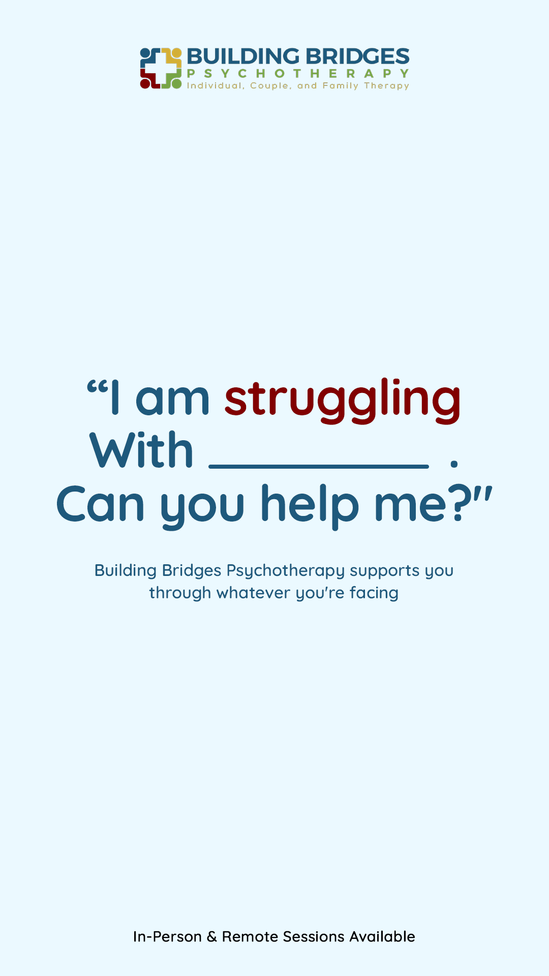 Building Bridges Psychotherapy Facebook ad: Licensed Therapists, Tailored Solutions, Real Results