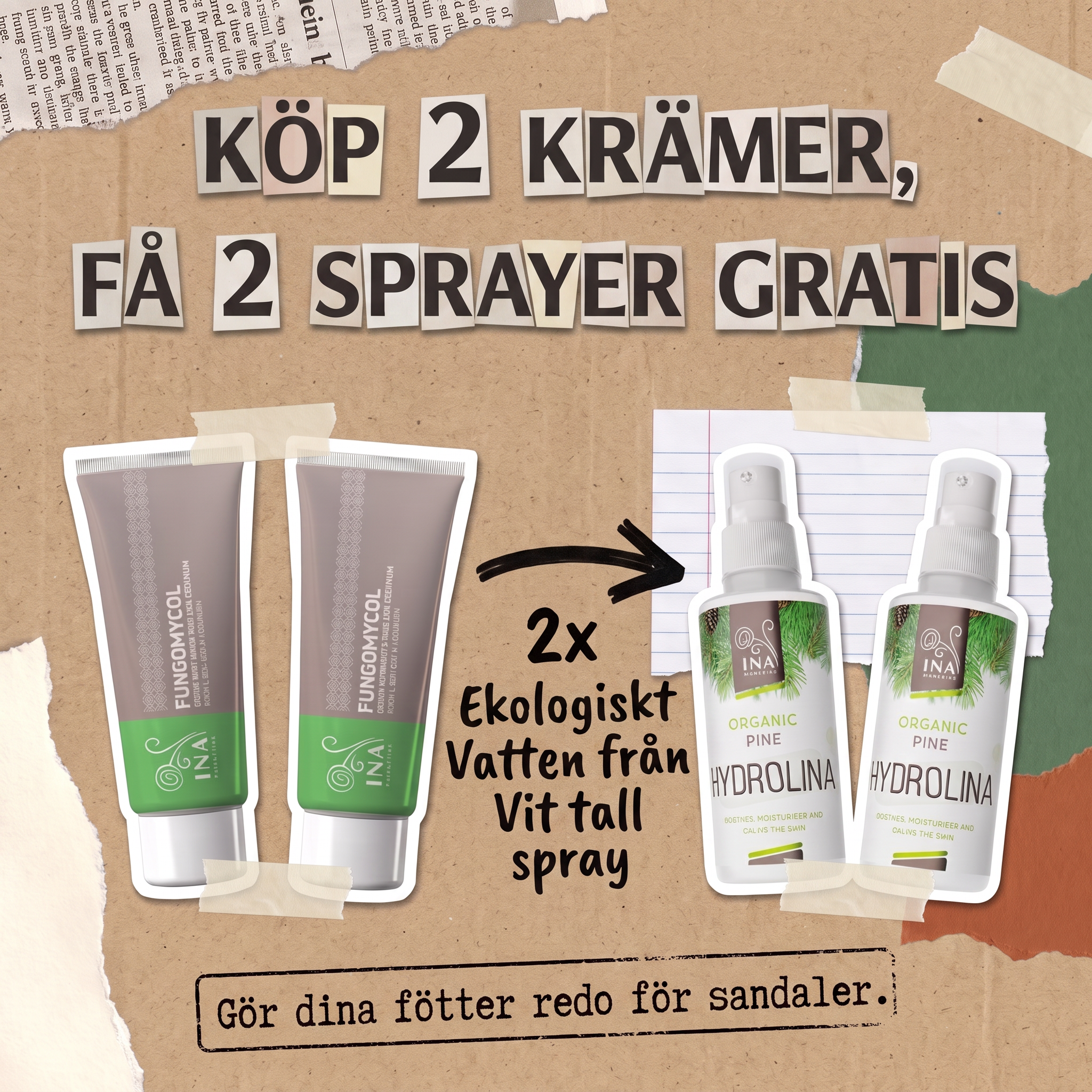 InaEssentials - Webbutik för 100% ekologisk BIO-kosmetika Facebook ad: Köp 2 Fungomycol-krämer, få 2 tallvatten på köpet