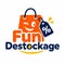 Fun Destockage