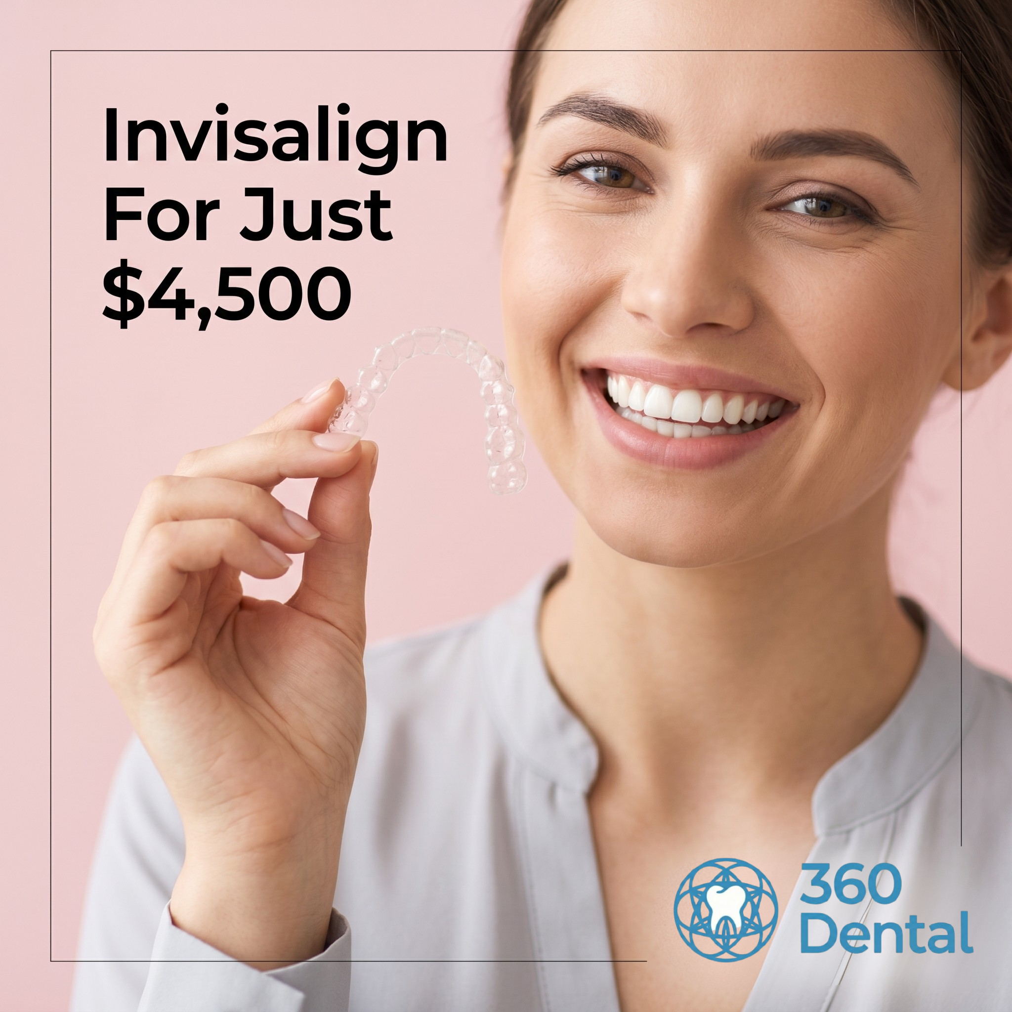360 Dental Facebook ad: Hey Abbotsford! Invisalign Special For Just $4500!