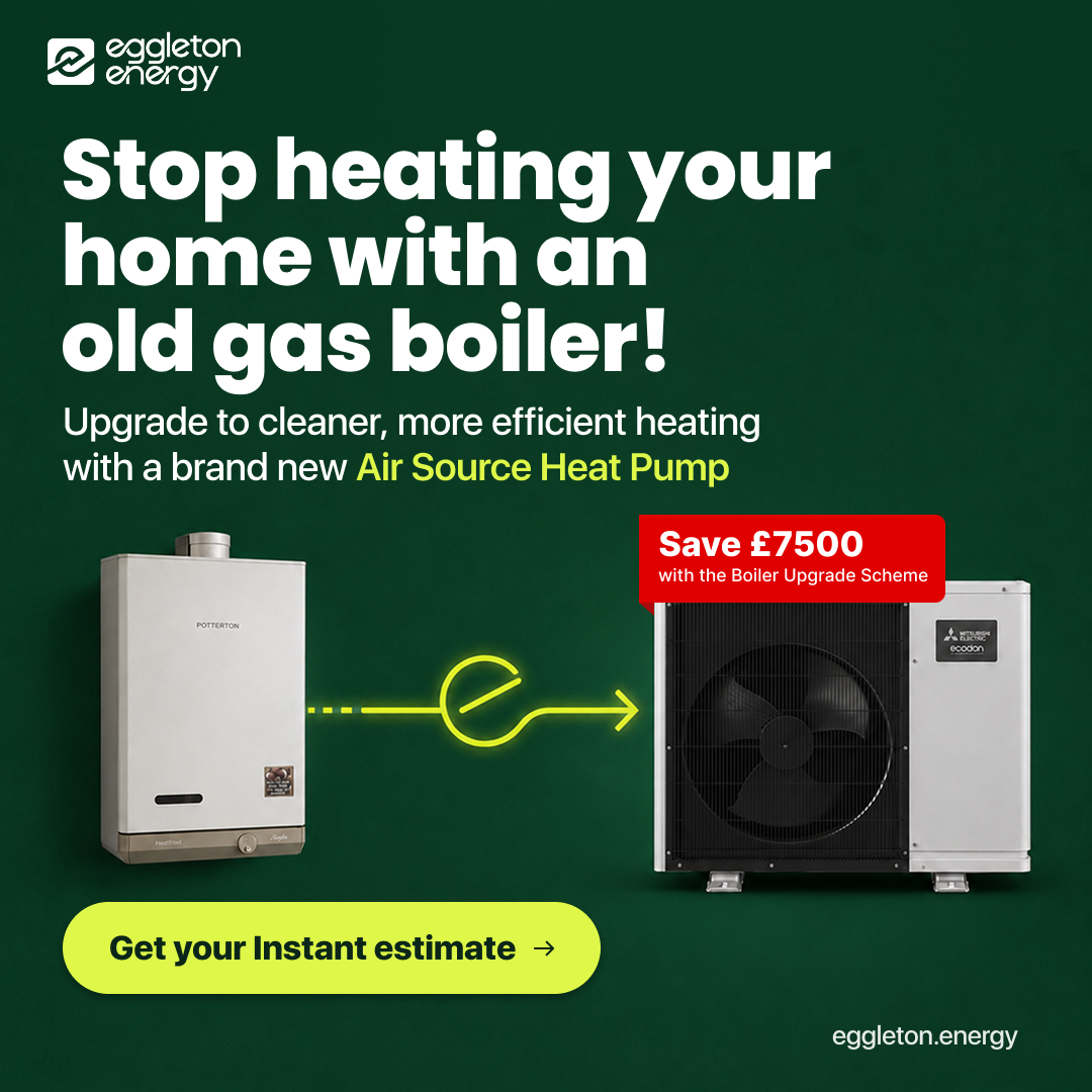 Eggleton Energy Facebook ad: Save up to £7500 on your brand new Heat Pump