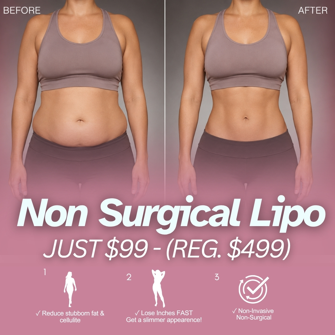 LiveWellmd Gilbert, Arizona Facebook ad: Non Surgical Lipo for ONLY $99