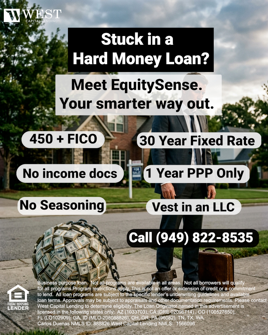 Carlos Duenas at West Capital Lending Facebook ad: Tap Into Your Rental’s Equity-Hold the Property, Keep the…