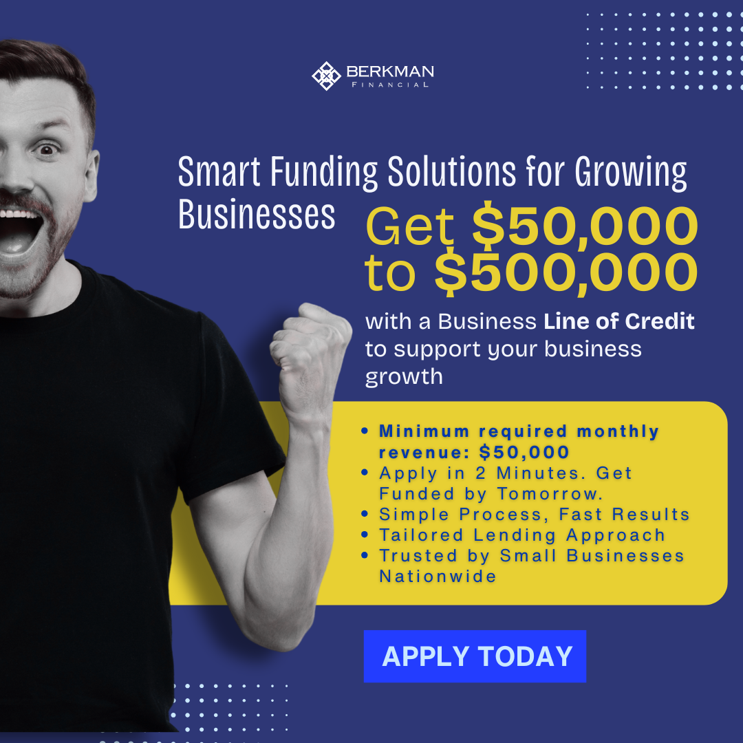 Berkman Financial Facebook ad: $50K-$500K Business Lines of Credit