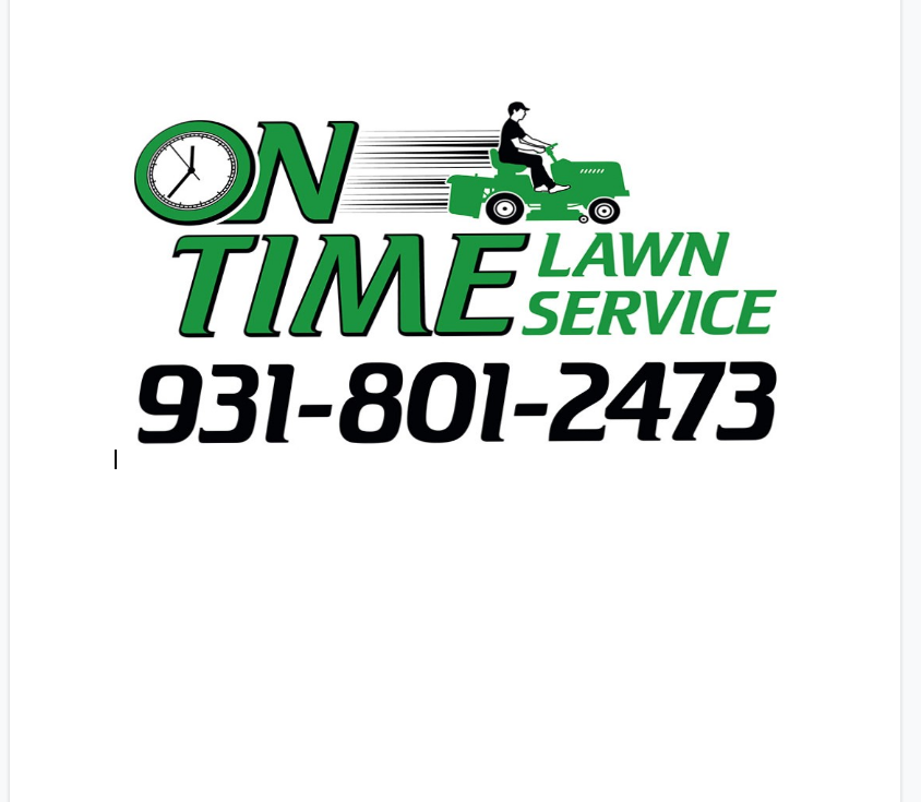 On TIme Lawn Care Facebook ad: 100% Satisfaction Guarantee!