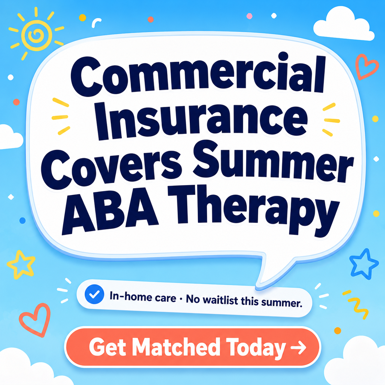 Harmony Care Finder Facebook ad: Commercial Insurance Covers Summer ABA Therapy