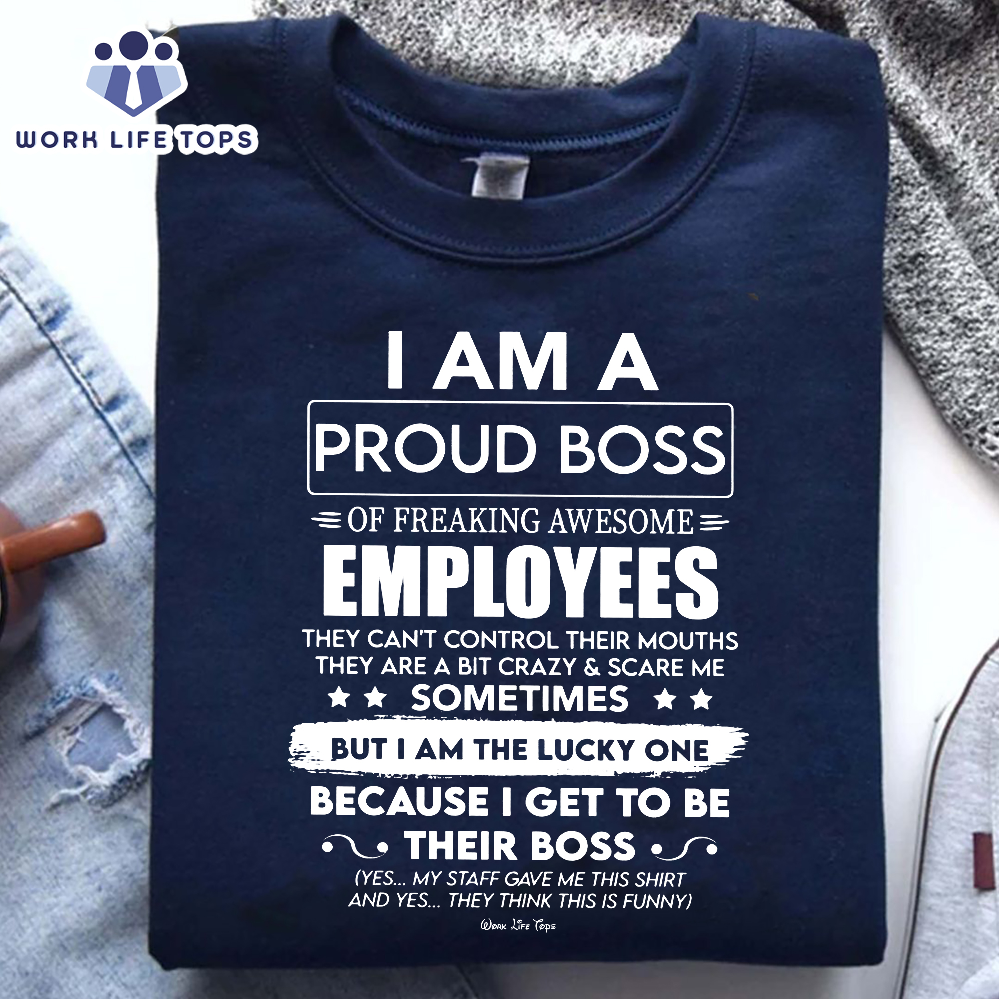 Coworker And Boss Tshirt - Workwonderly.com Facebook ad: BOSS OF THE UNFILTERED ELITE