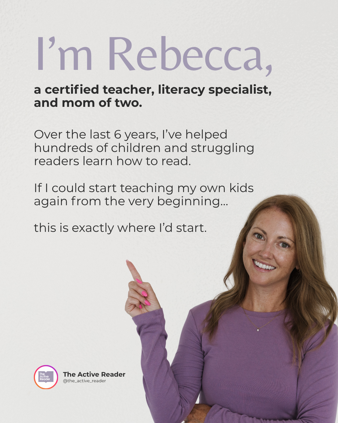The Active Reader Facebook ad: I’m Rebecca, a certified teacher, literacy specialist, and…