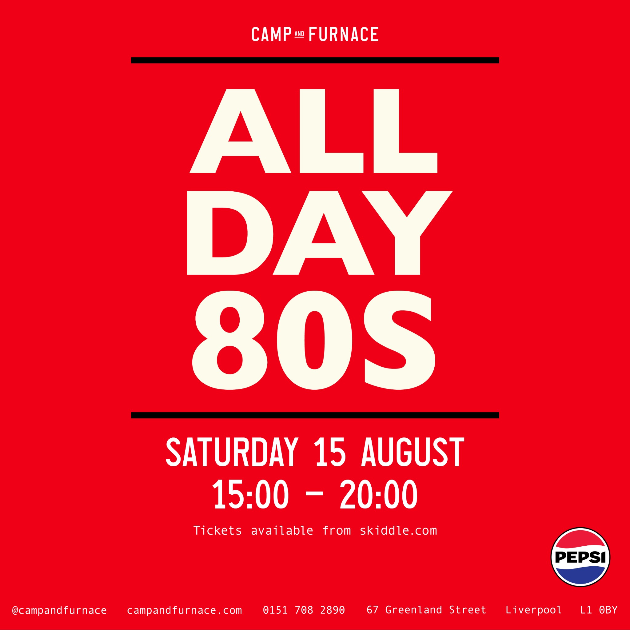 Camp and Furnace Facebook ad: ALL DAY 80S / SAT 15 AUGUST