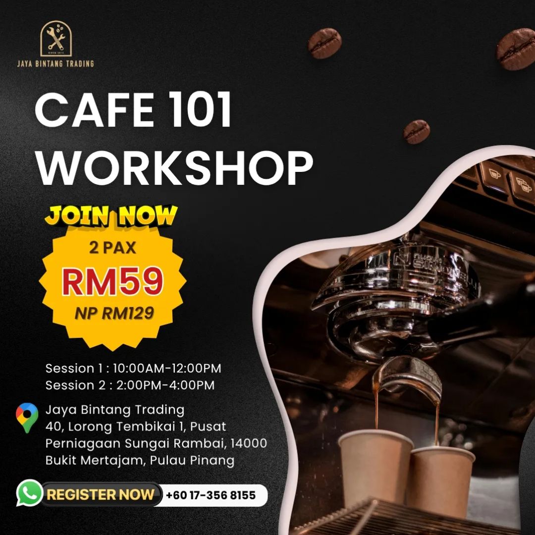 Jaya Bintang Trading Group PLT - 1-Stop Coffee & Beverages Supplier Facebook ad: Cafe 101 Workshop