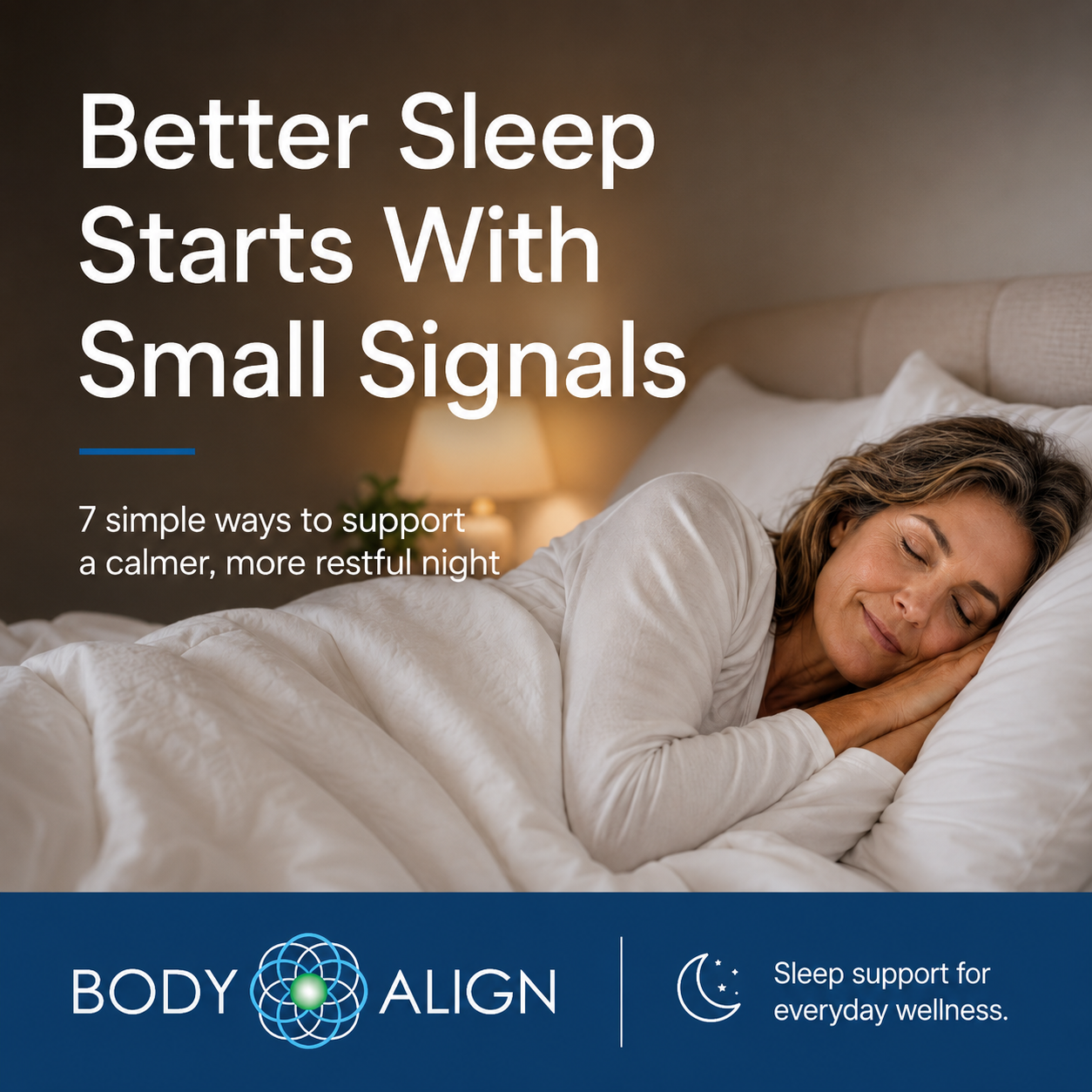 Body Align Facebook ad: How to Sleep Better at Night: 7 Simple Tips That Can…