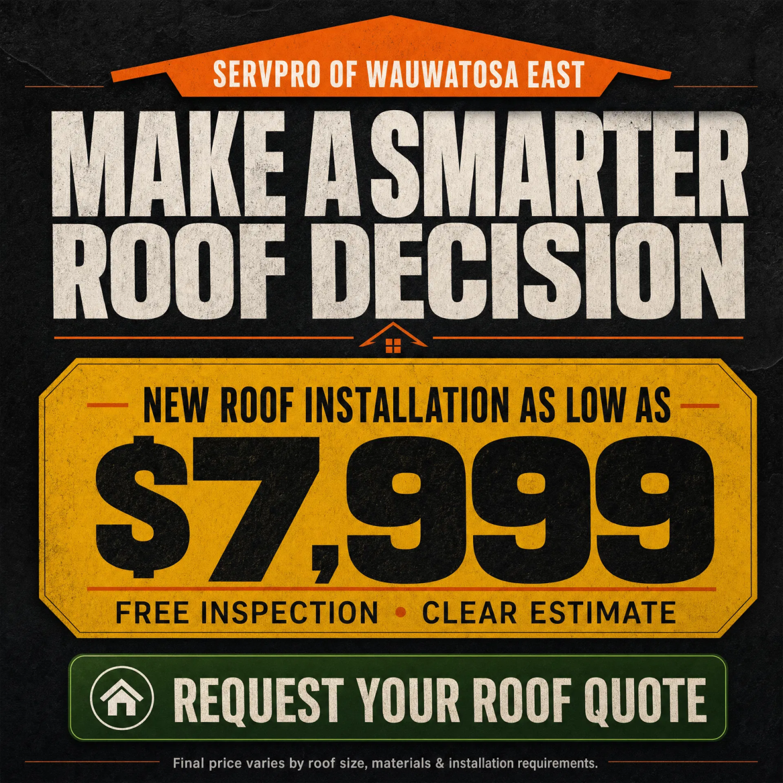 Servpro Team Ray in Wisconsin Facebook ad: Get Your New Roof For As Low As $7,999!