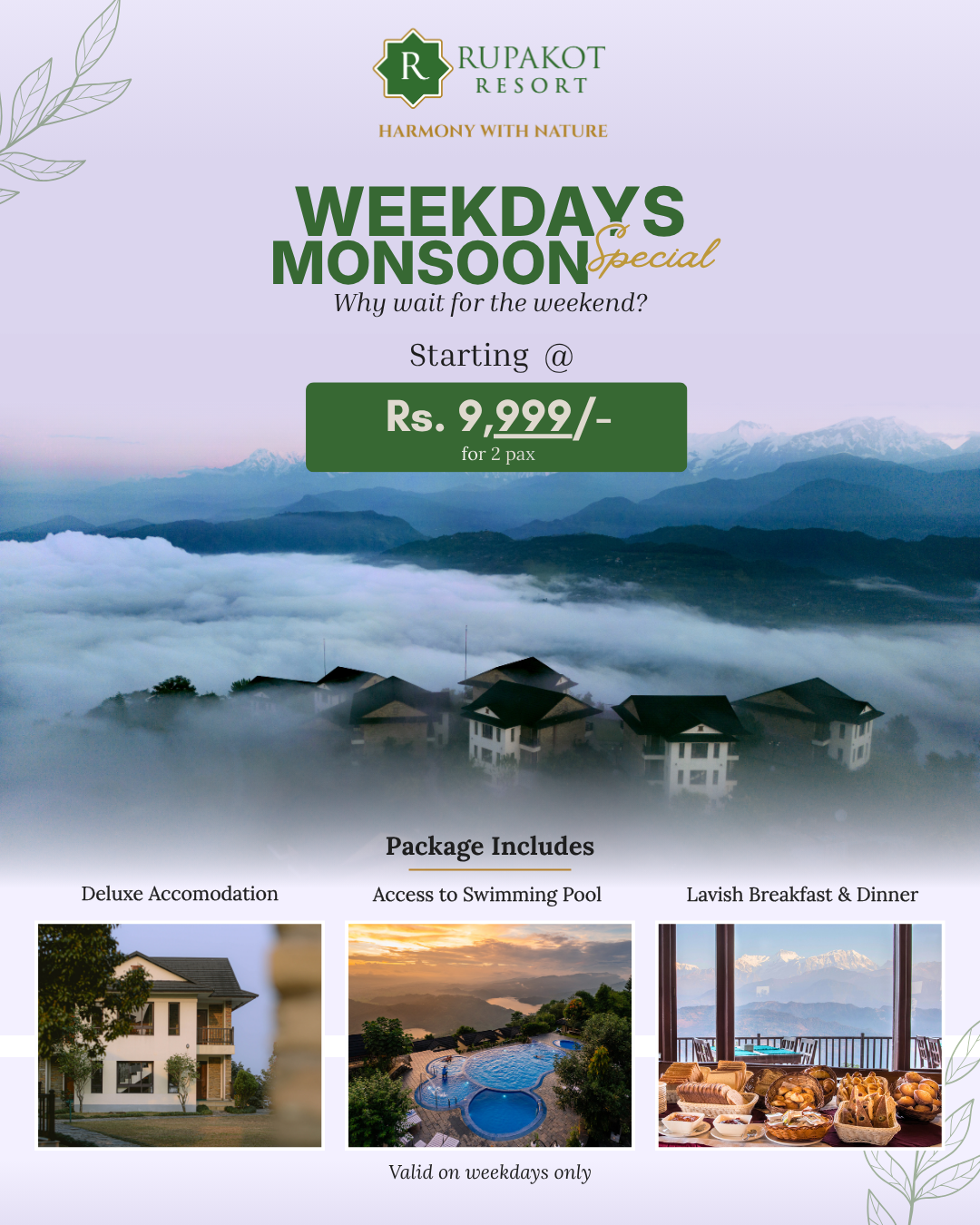 Rupakot Resort Facebook ad: The kind of weekdays you wish lasted longer.