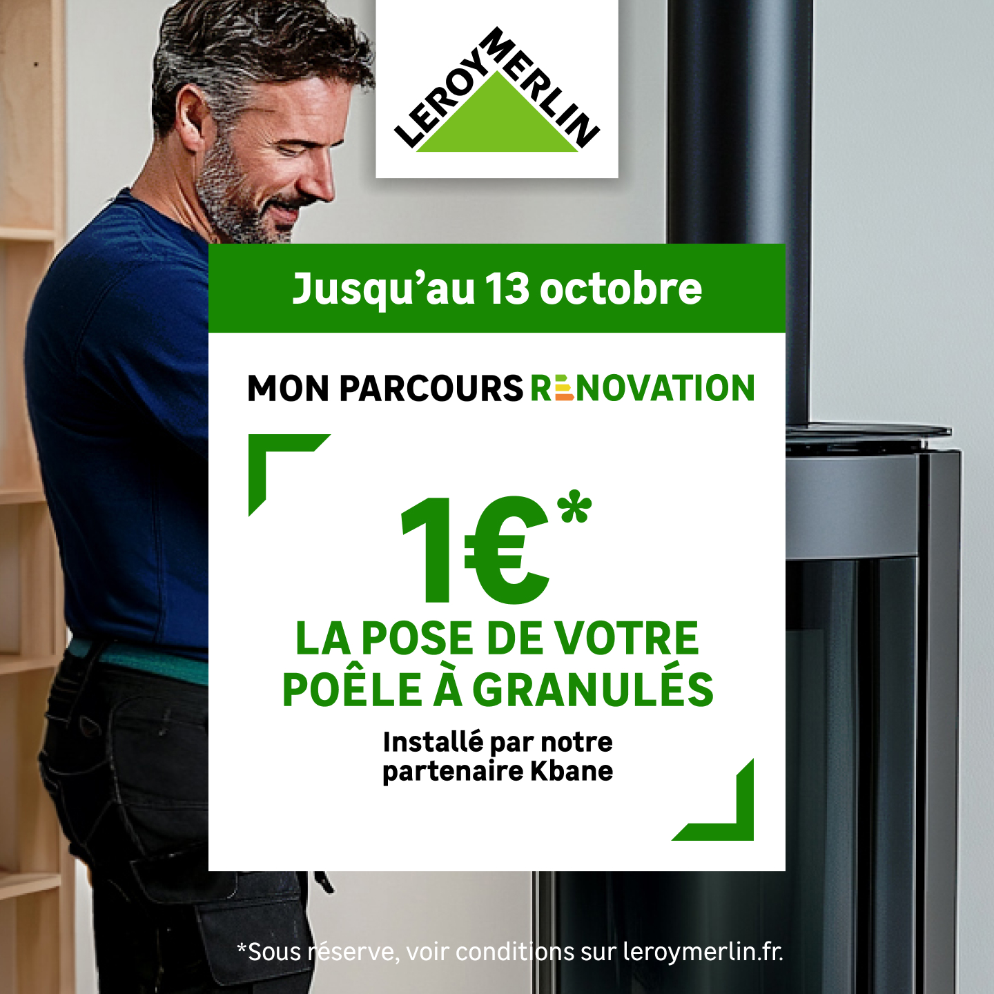 LEROY MERLIN Facebook ad: La pose de votre poêle à granulés à 1€