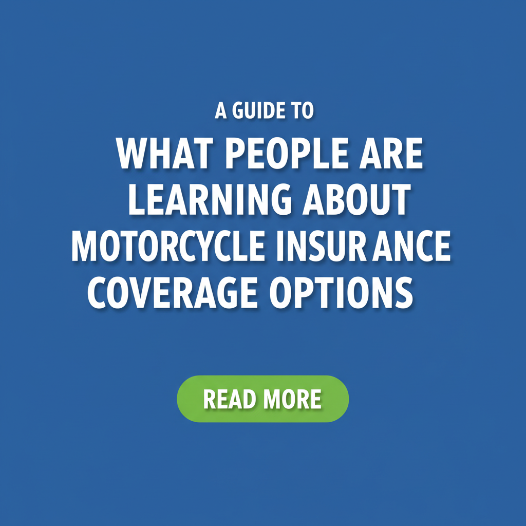 Clear Wisdom Facebook ad: Motorcycle Insurance Coverage - A Guide