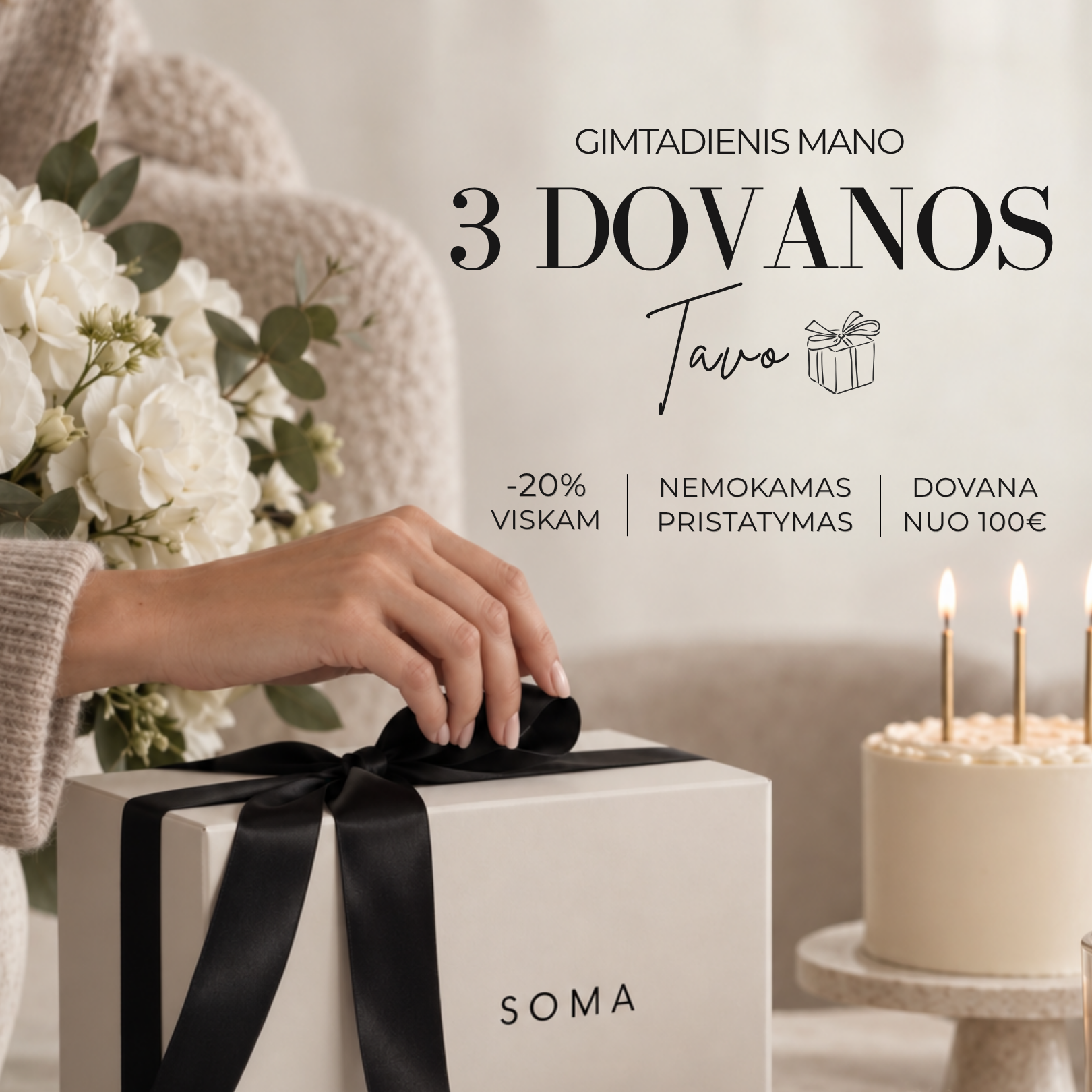 SOMA shop Facebook ad: Net 3 dovanos Tau!
