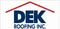 DEK Roofing Inc