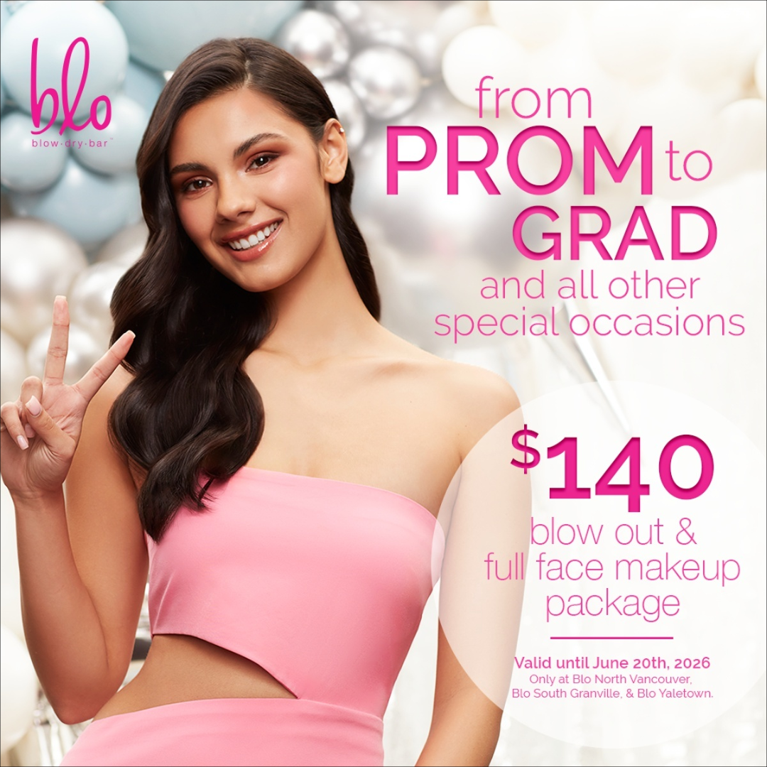 Blo North Vancouver Facebook ad: Prom glam, made easy.