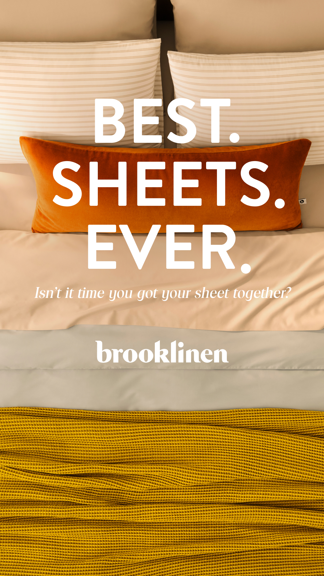 Brooklinen Facebook ad: BEST. SHEETS. EVER. Best in Bed.