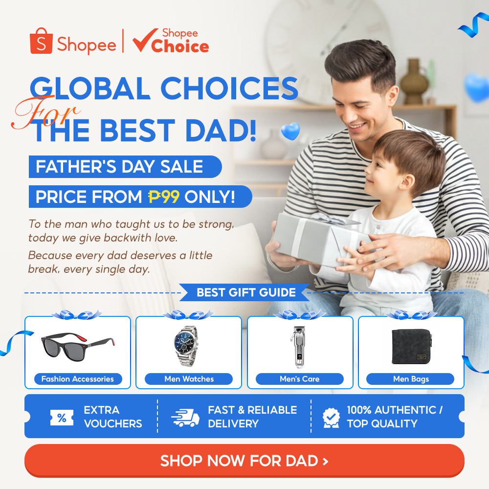 Choice Global Facebook ad: Father's Day Picks From ₱99! Shop Now For Dad >