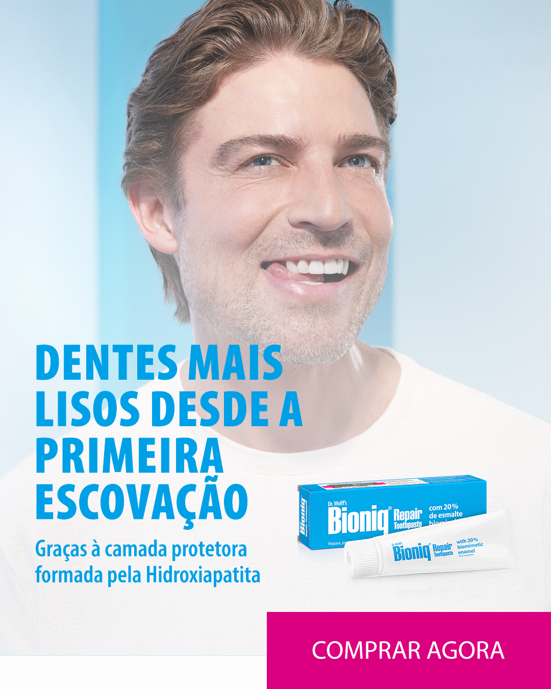 Bioniq Brasil Facebook ad: Dentes mais lisos desde a primeira escovação.