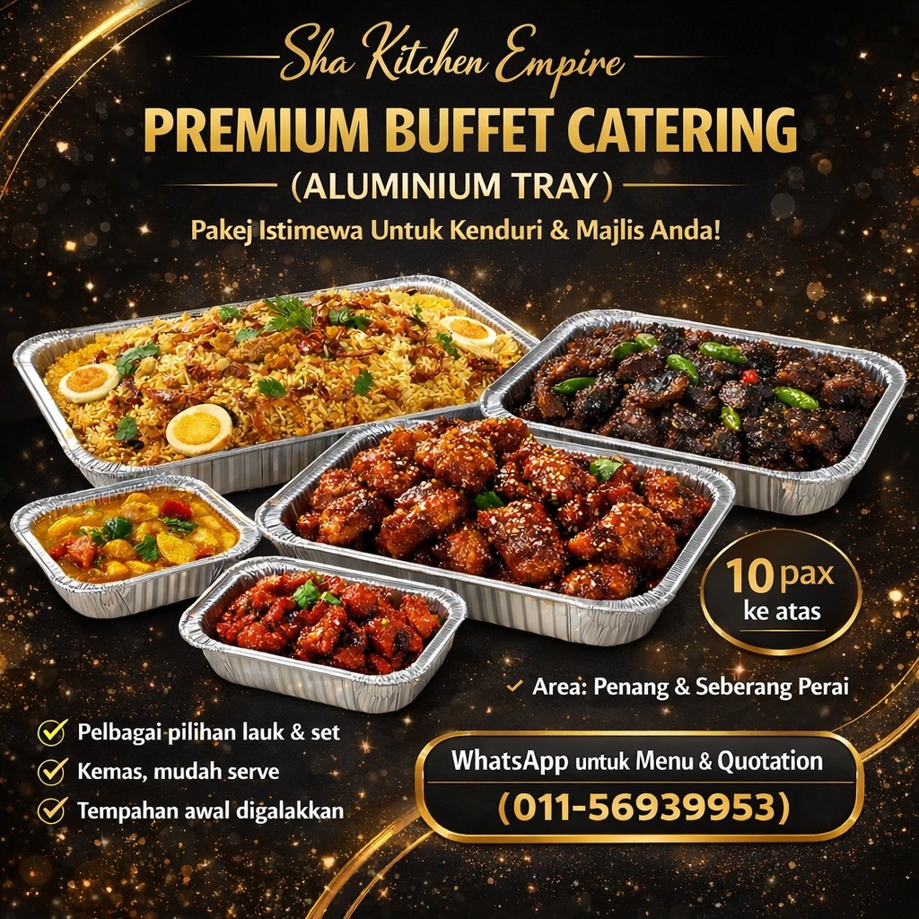Sha Kitchen Empire Facebook ad: Lokasi: Pulau Pinang & Seberang Perai