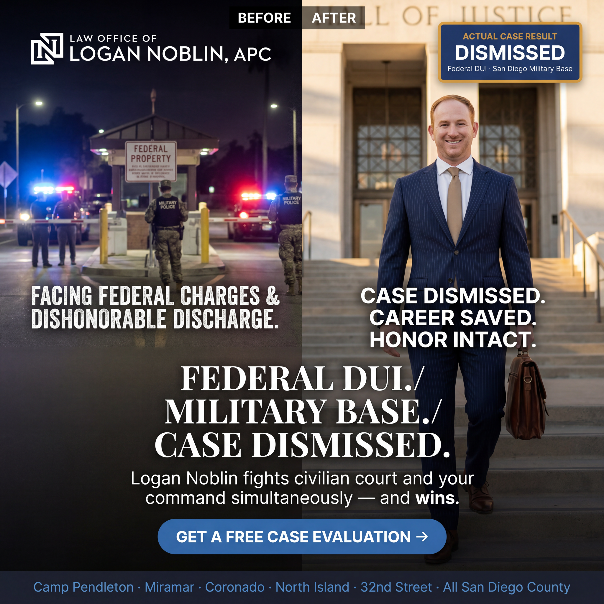 The Law Office of Logan Noblin, APC Facebook ad: Federal DUI. Military Base. Case Dismissed.