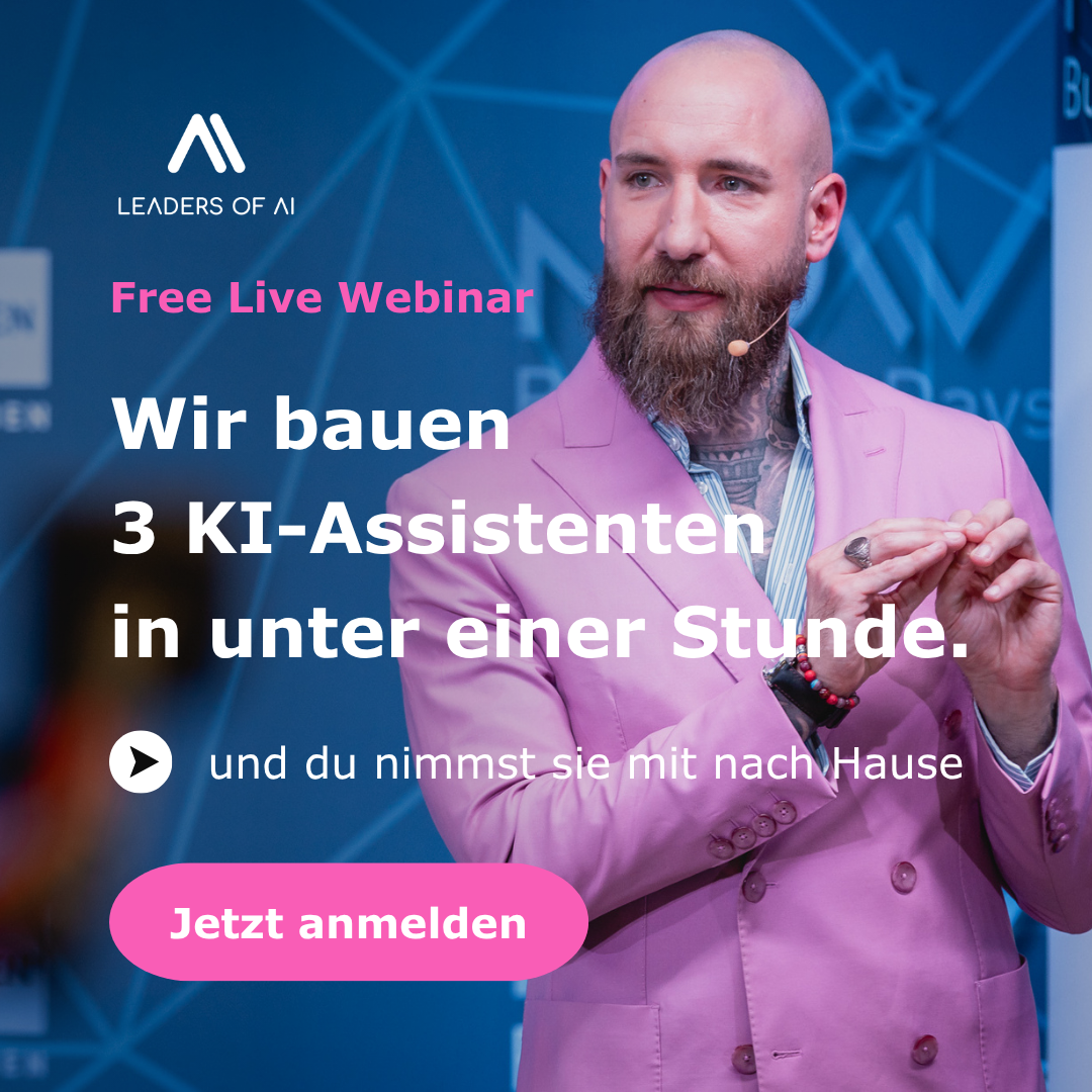 LAI Leaders of AI GmbH Facebook ad: Praxis pur: In diesem Webinar bauen wir drei…