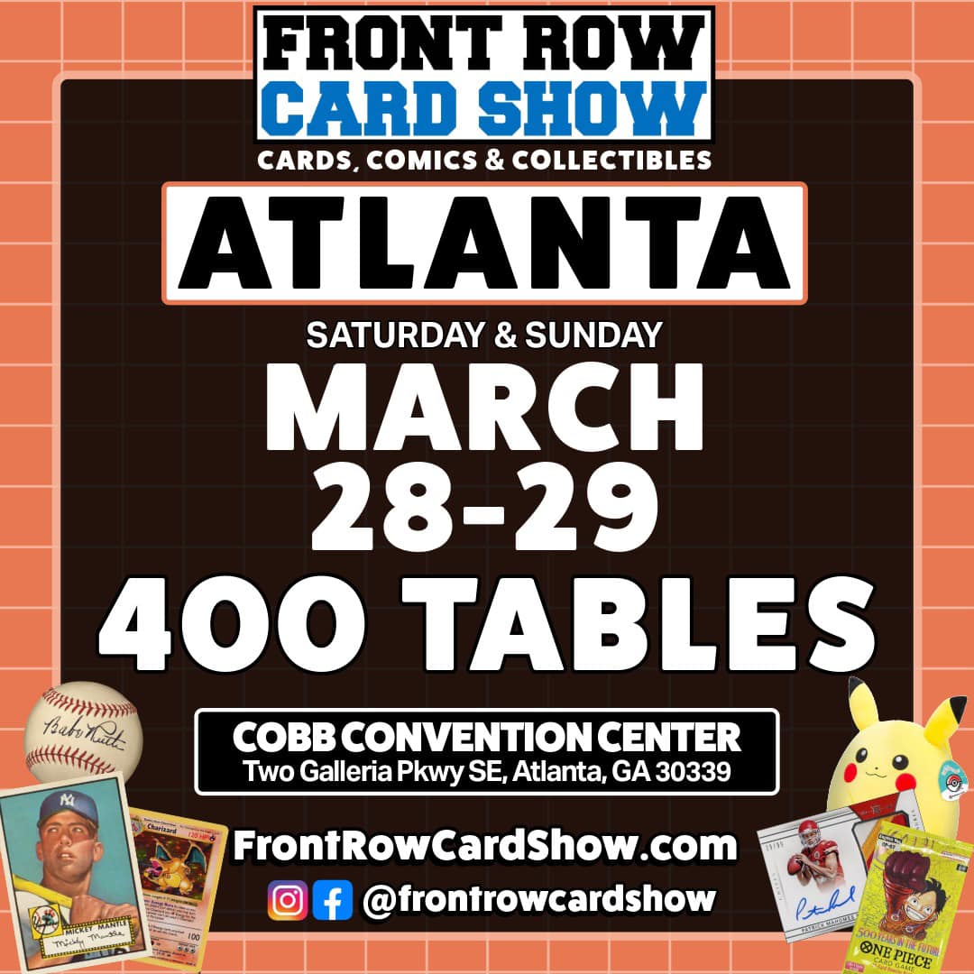 Front Row Card Show Facebook ad: Atlanta | Mar 28-29