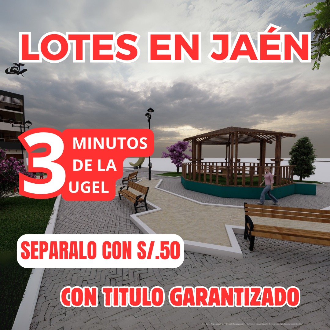 El Mirador de Monterrico Facebook ad: LOTES EN JAEN A 3 MIN DE LA…