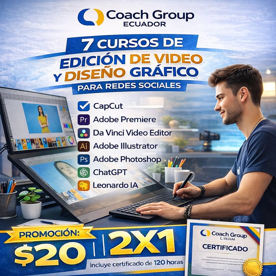 Plataforma Online Coach Group Ecuador Facebook ad: 7 CURSOS DE EDICIÓN DE VIDEO Y DISEÑO…