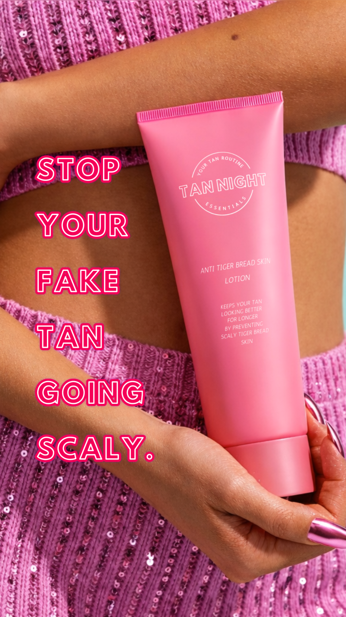 Tan Night Facebook ad: Keeps your fake tan in check and scale free
