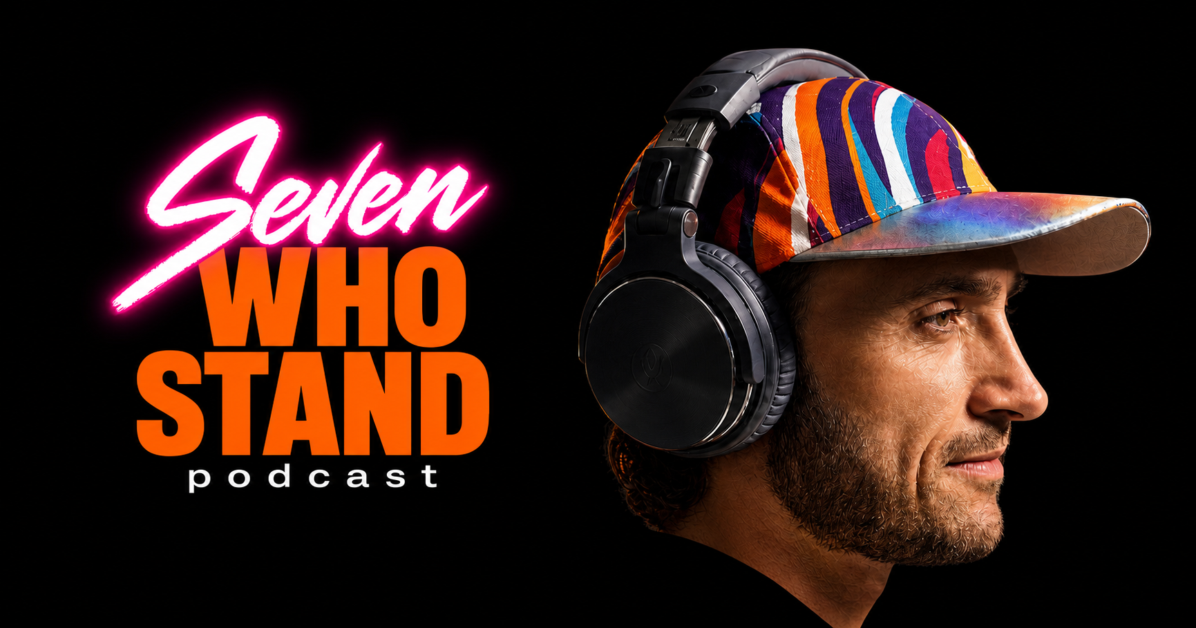 Seven Who Stand Podcast Facebook ad: Seven Who Stand Media & Podcast