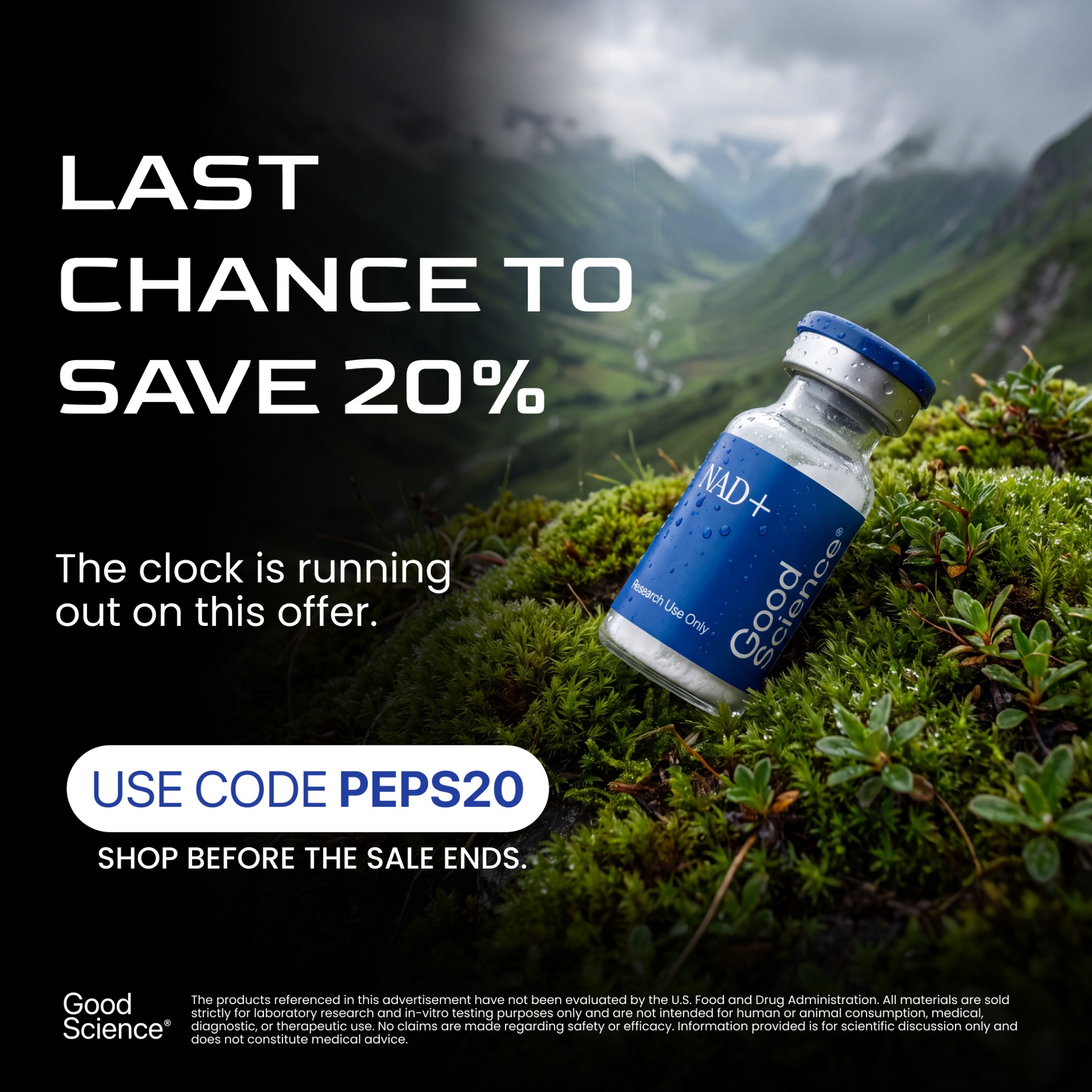 Good science Bio Facebook ad: 20% Off Your Order, Limited Time | Use Code PEPS20