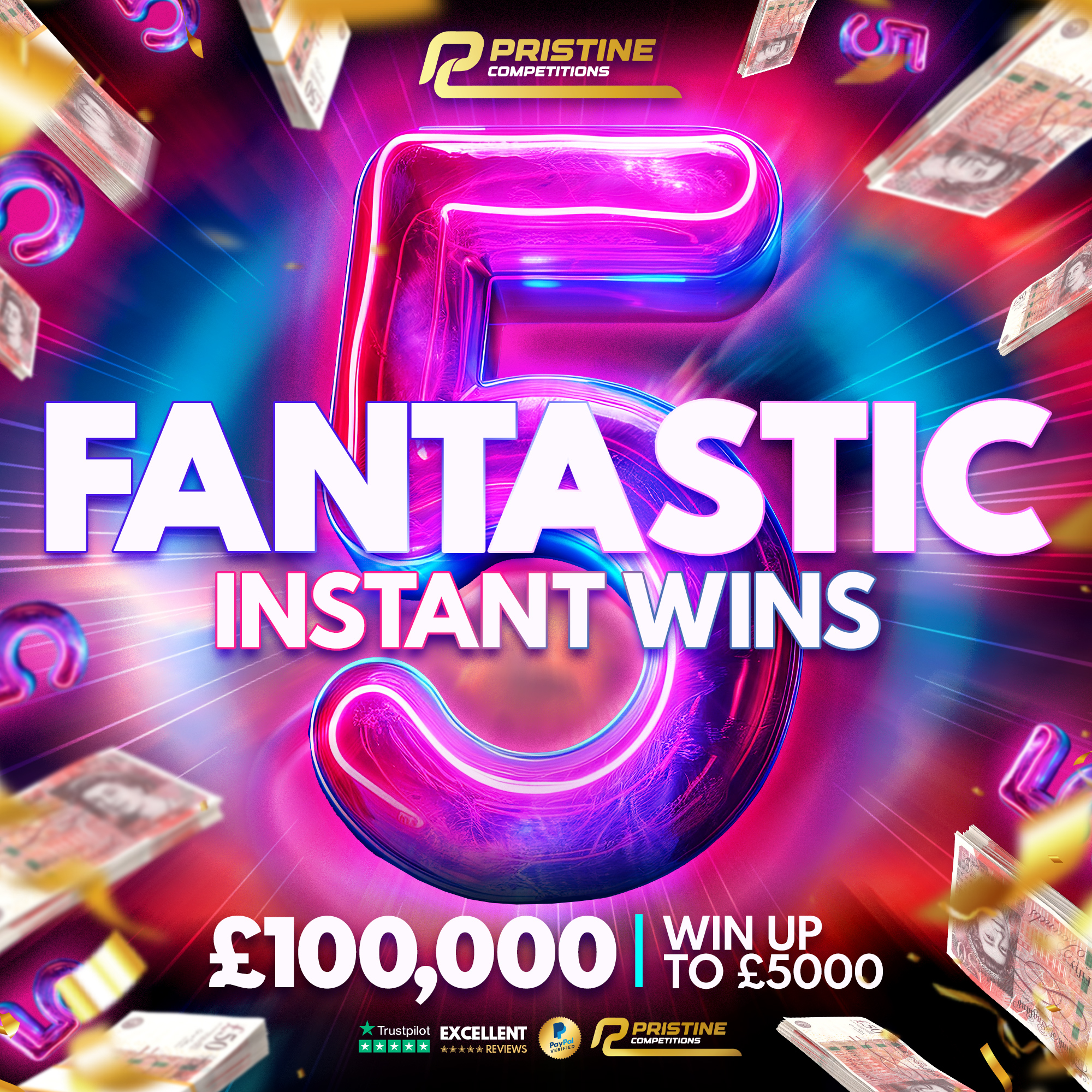 Pristine Competitions UK Facebook ad: WIN Up To £5000 Instantly!