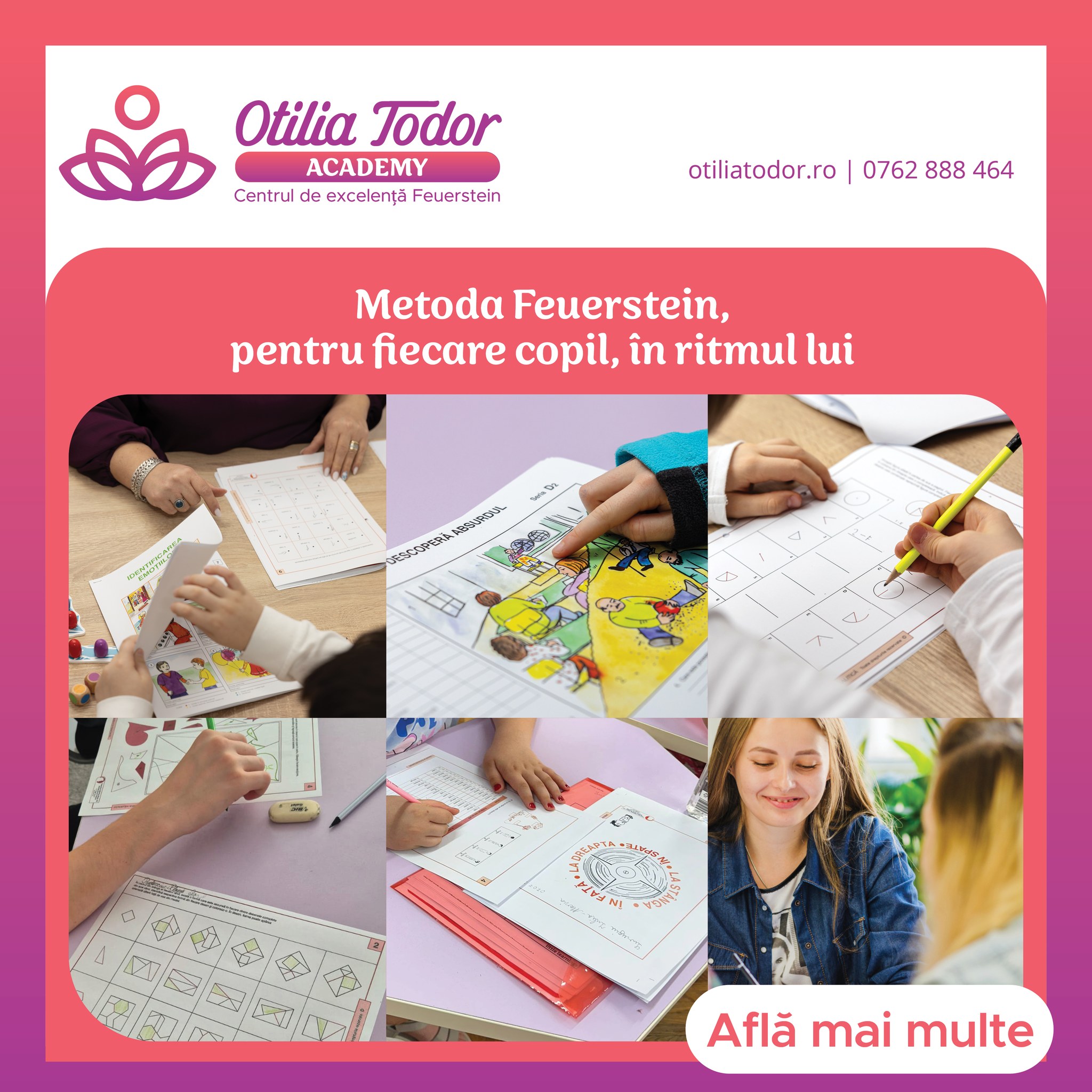 Otilia Todor Academy - Centrul de excelență Feuerstein Facebook ad: De-a lungul timpului, am verificat în practica noastră…