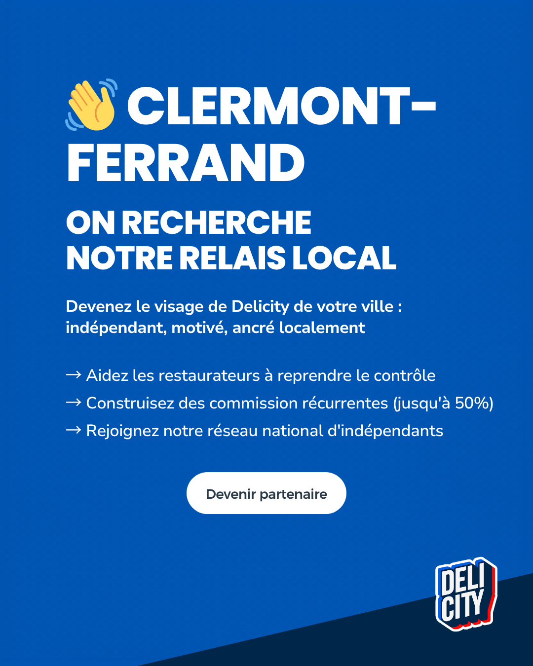Delicity Pro Facebook ad: Devenez Partenaire Delicity à Clermont
