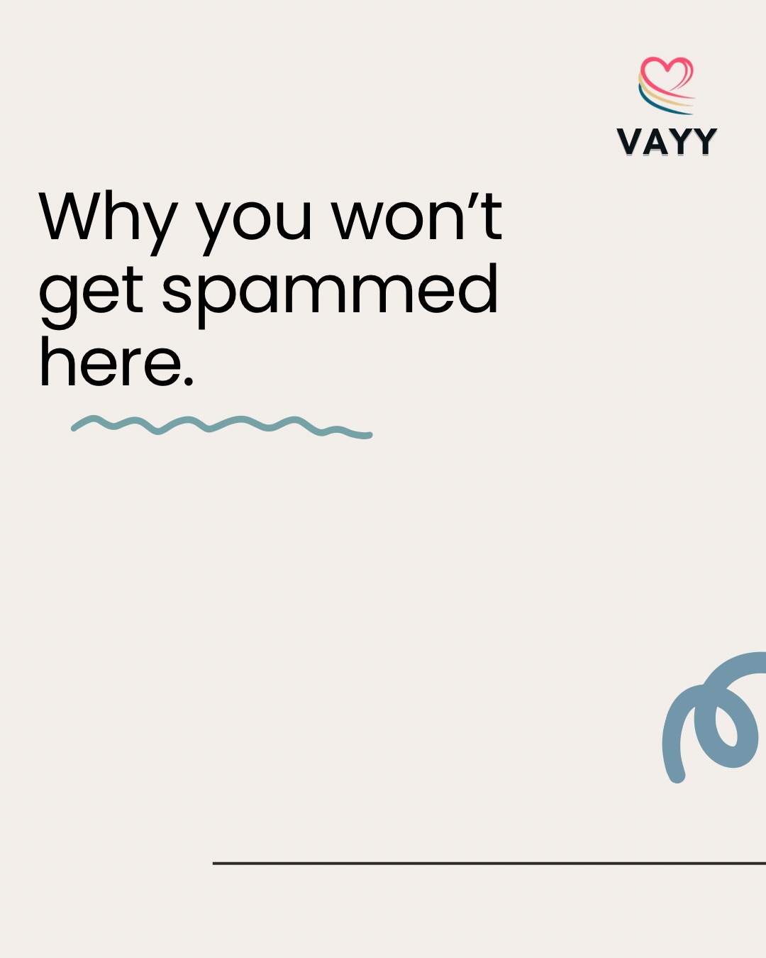 Vayy Facebook ad: On VAYY, conversations don’t begin with spam.