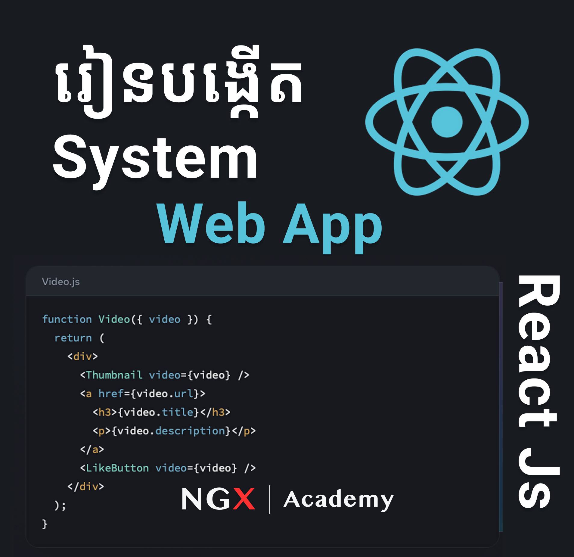 NGX Academy Facebook ad: ថ្នាក់ថ្មី ReactJS, Build Real Web App System